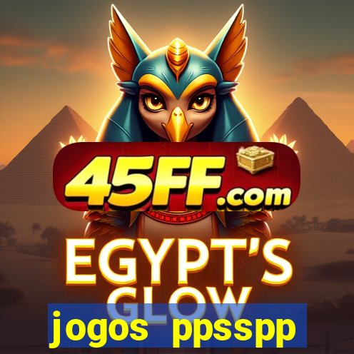 jogos ppsspp download android